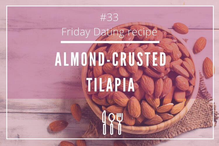 Almond-Crusted Tilapia