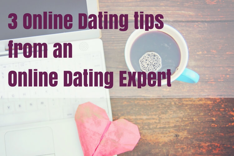 3 tips online dating expert