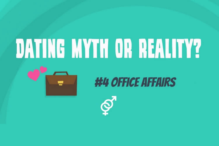 #Video – Dating myth or reality? – Office affairs