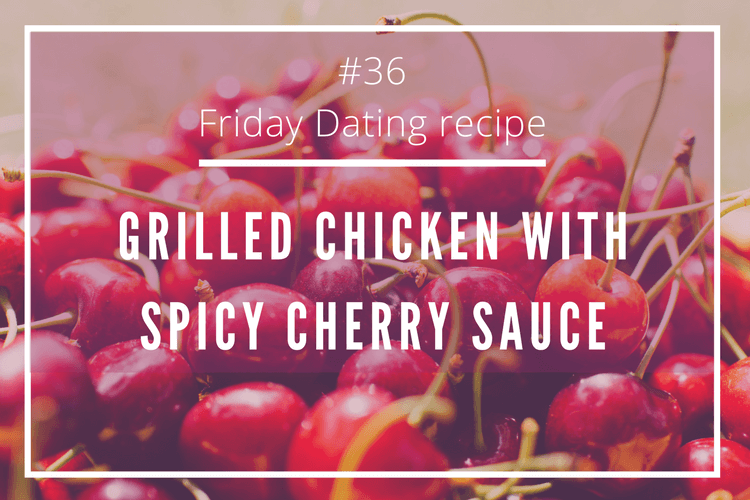 Grilled Chicken with Spicy Cherry Sauce