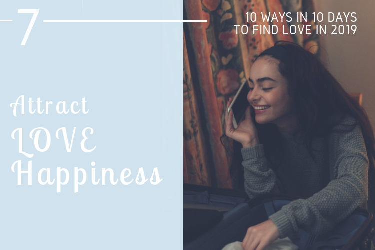 attract love happiness