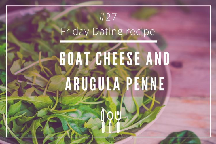 Goat Cheese and Arugula Penne