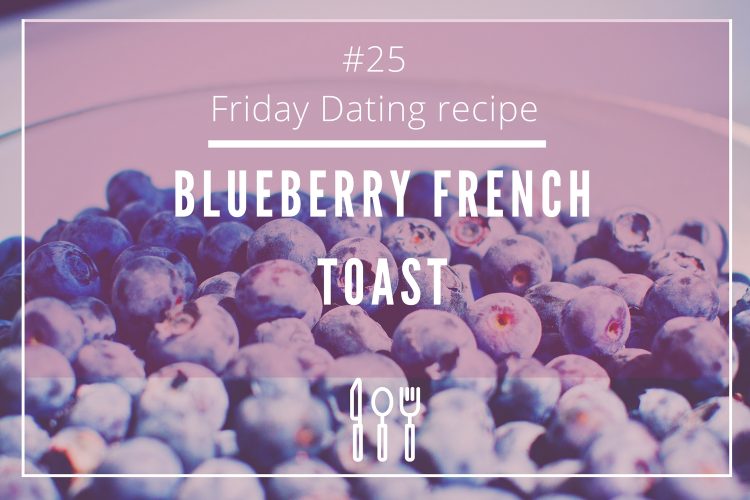 BlueBerry French Toast
