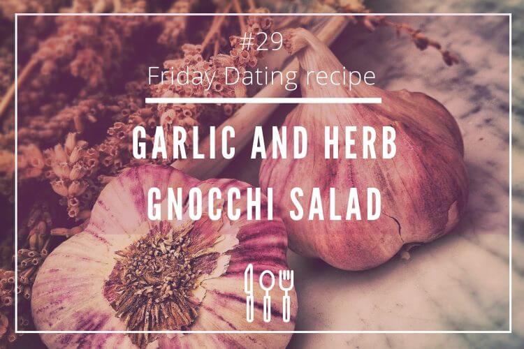 Garlic and herb Gnocchi salad