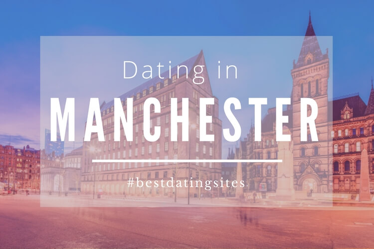 dating in Manchester UK Dating gratis sites Christian