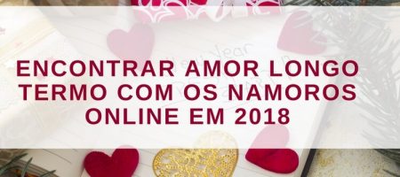 relacionamentos amor 2018